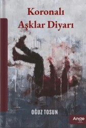 Koronalı Aşklar Diyarı - Ange Yayınları