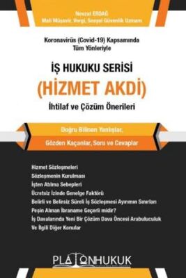 Koronavirüs Covid-19 Kapsamında Tüm Yönleriyle İş Hukuku Serisi Hizmet Akdi İhtilaf ve Çözüm Öne - 1