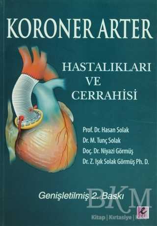 Koroner Arter Hastalıkları ve Cerrahisi - Efil Yayınevi