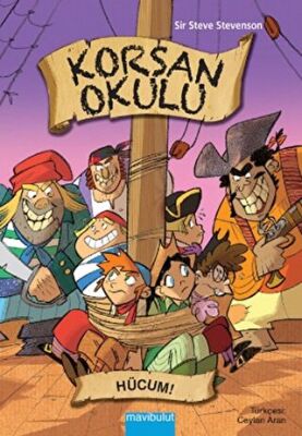 Korsan Okulu - 5 : Hücum! kapağı