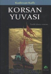Korsan Yuvası - Salkımsöğüt Yayınları