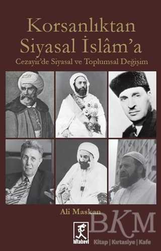 Korsanlıktan Siyasal İslam`a - Hitabevi Yayınları