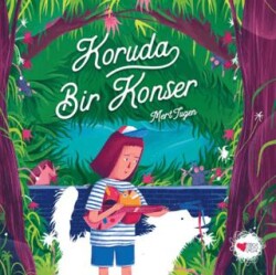 Koruda Bir Konser - Can Çocuk Yayınları