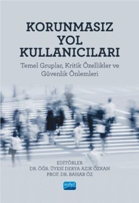 Korunmasız Yol Kullanıcıları - 1