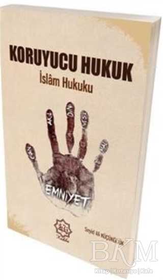 Koruyucu Hukuk İslam Hukuku - Nuhbe Yayınevi