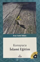 Koruyucu İslami Eğitim - Ravza Yayınları