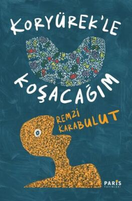 Koryürek’le Koşacağım - 1