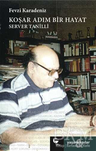 Koşar Adım Bir Hayat Server Tanilli - Belge Yayınları