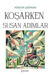 Koşarken Susan Adımlar - İkinci Adam Yayınları
