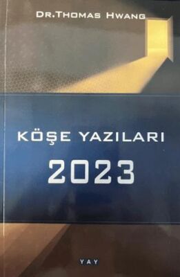 Köşe Yazıları 2023 - 1