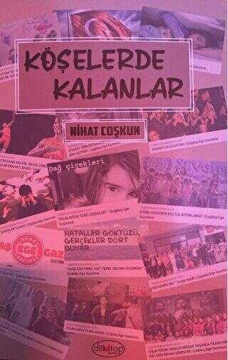 Köşelerde Kalanlar - Dilkitap Yayınları