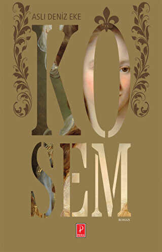 Kösem - Pena Yayınları