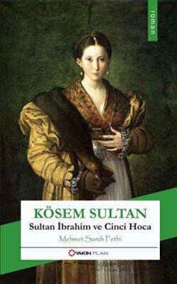 Kösem Sultan - 1