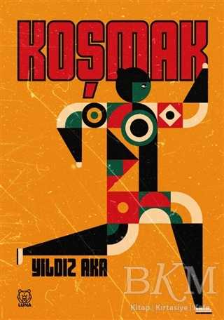 Koşmak - Luna Yayınları