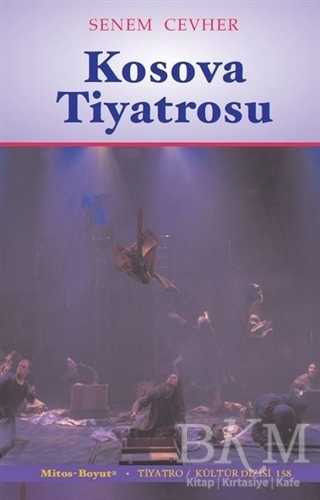 Kosova Tiyatrosu - Mitos Boyut Yayınları