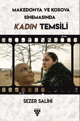 Kosova ve Makedonya Sinemasında Kadın Temsili - 1