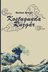 Koştuğunda Rüzgar - Kitap Müptelası Yayınları
