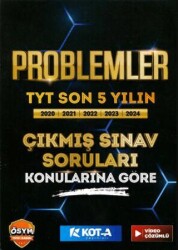 Problemler Son 5 Yıl Çıkmış Sorular - Kota Yayınları