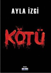 Kötü - Favori Yayınları