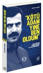 Kötü Adam Yine Ben Oldum - Kurgu Kültür Merkezi