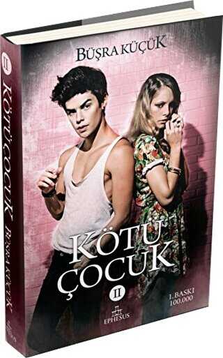 Kötü Çocuk 2 - Ephesus Yayınları