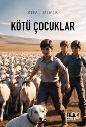 Kötü Çocuklar - Tilki Kitap