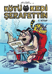 Kötü Kedi Şerafettin 3. Kitap - Marmara Çizgi