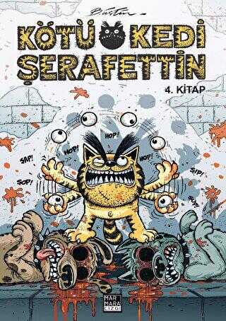 Kötü Kedi Şerafettin 4. Kitap