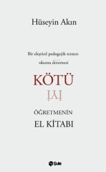 Kötü Öğretmenin El Kitabı - Şule Yayınları
