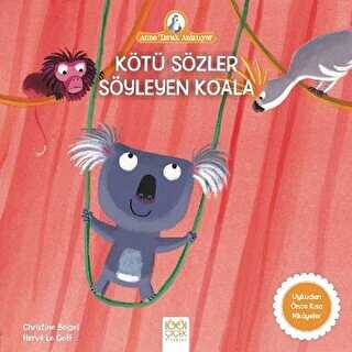Kötü Sözler Söyleyen Koala - 1001 Çiçek Kitaplar
