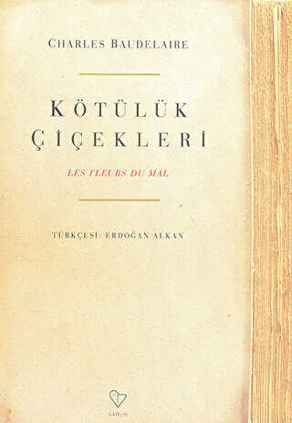 Kötülük Çiçekleri - Varlık Yayınları