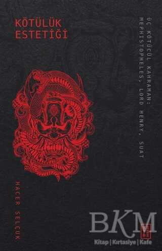 Kötülük Estetiği - 1