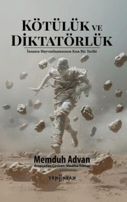 Kötülük ve Diktatörlük - 1