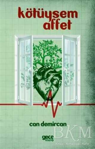 Kötüysem Affet - Gece Kitaplığı