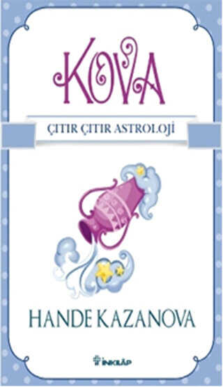 Kova - Çıtır Çıtır Astroloji - İnkılap Kitabevi