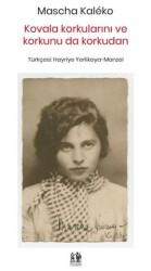 Kovala Korkularını ve Korkunu Da Korkudan - Pikaresk Yayınevi