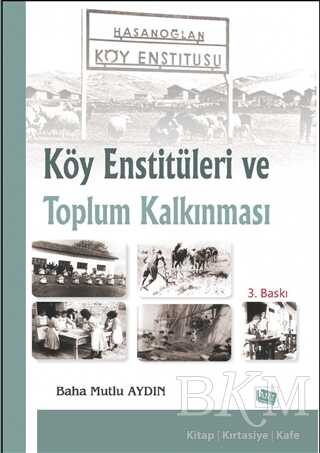 Köy Enstitüleri ve Toplum Kalkınması - Anı Yayıncılık