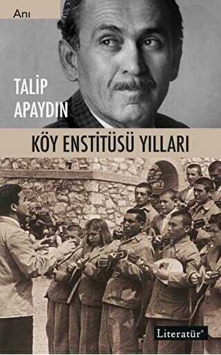 Köy Enstitüsü Yılları - Literatür Yayıncılık