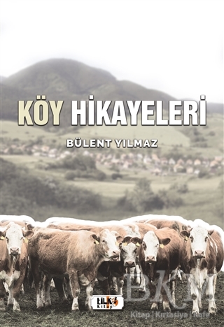 Köy Hikayeleri - Tilki Kitap