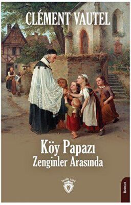 Köy Papazı Zenginler Arasında - 1