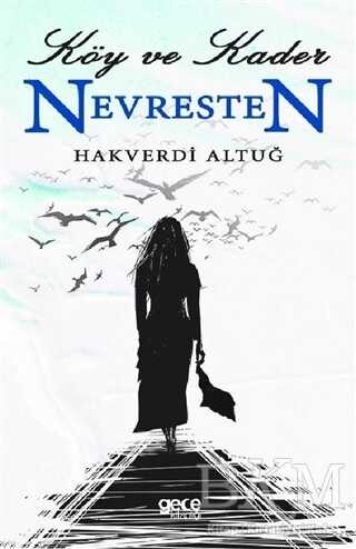 Köy ve Kader Nevresten - Gece Kitaplığı