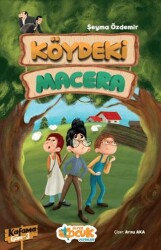 Köydeki Macera - Siyer Çocuk Yayınları