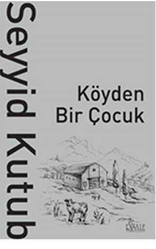 Köyden Bir Çocuk - Risale Yayınları