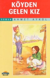 Köyden Gelen Kız - Hikmet Neşriyat - Kafdağı Gençlik Kitapları