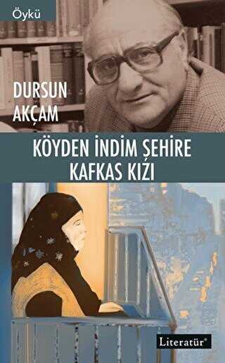 Köyden İndim Şehire, Kafkas Kızı - Literatür Yayıncılık