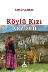 Köylü Kızı Kezban - Sonçağ Yayınları