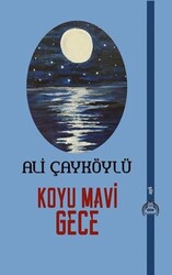 Koyu Mavi Gece - Kurgu Kültür Merkezi