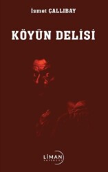 Köyün Delisi - Liman Yayınevi