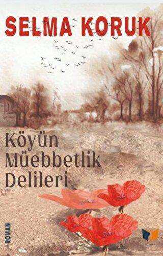Köyün Müebbetlik Delileri - Ateş Yayınları