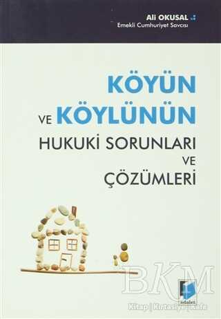 Köyün ve Köylünün Hukuki Sorunları ve Çözümleri - Adalet Yayınevi